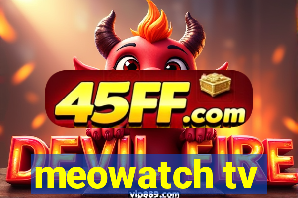 meowatch tv